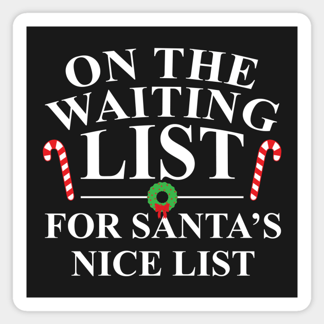 On the Waiting List For Santa's Nice List Sticker by gogo-jr